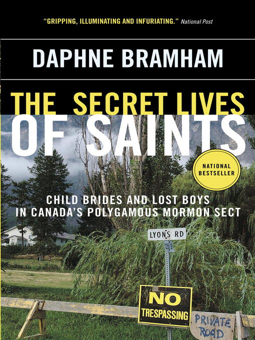 Détails du titre pour The Secret Lives of Saints par Daphne Bramham - Disponible